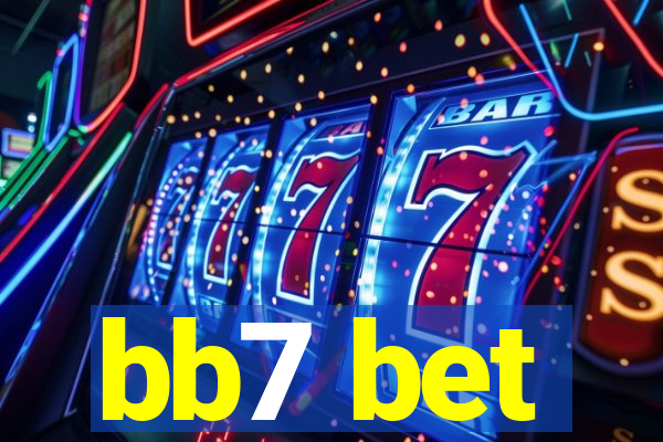 bb7 bet