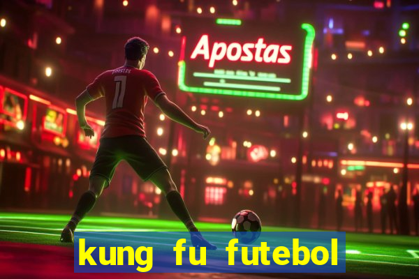 kung fu futebol clube assistir