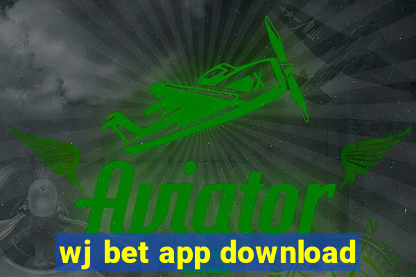 wj bet app download