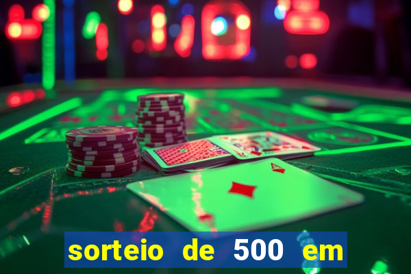 sorteio de 500 em cash toda segunda feira novibet