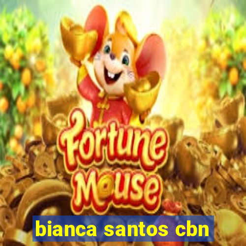 bianca santos cbn