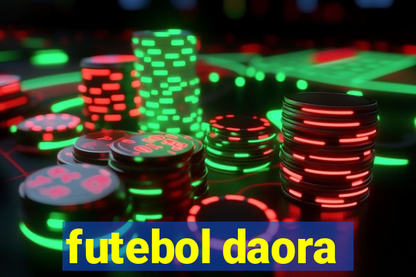 futebol daora