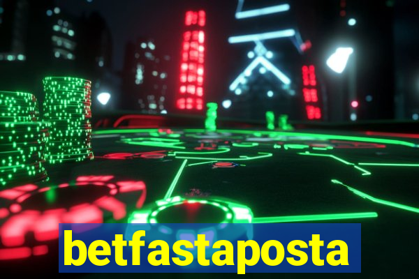 betfastaposta