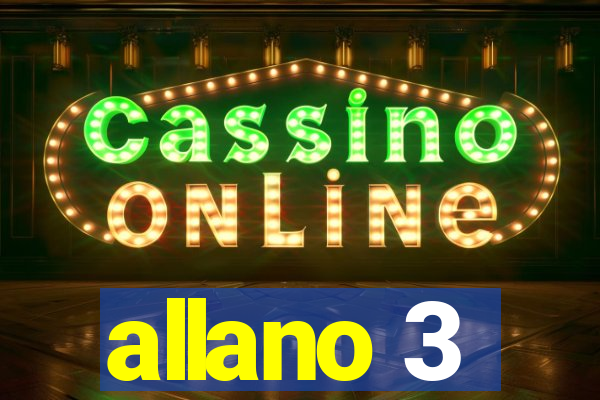 allano 3