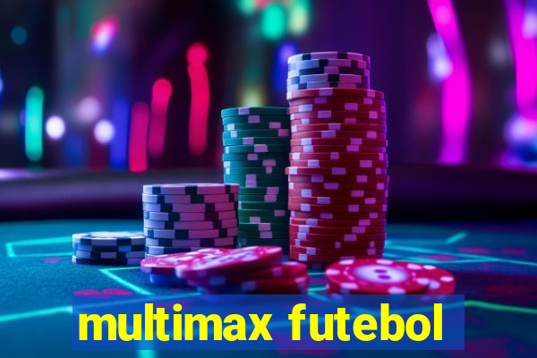 multimax futebol