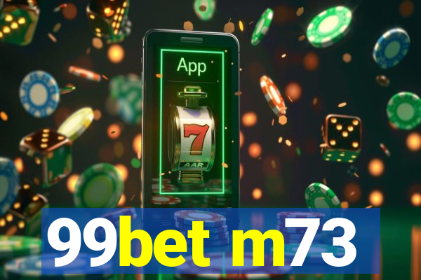 99bet m73