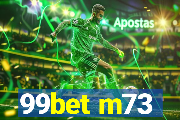 99bet m73