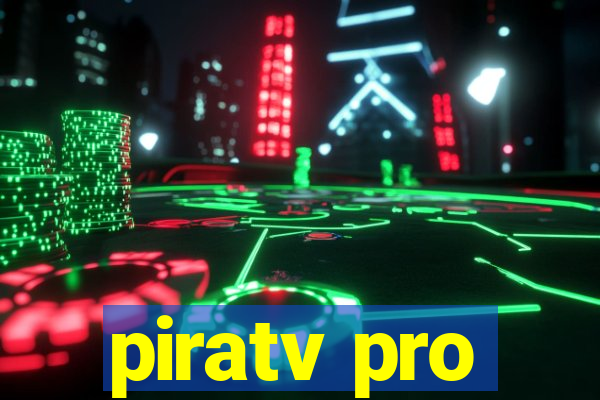 piratv pro