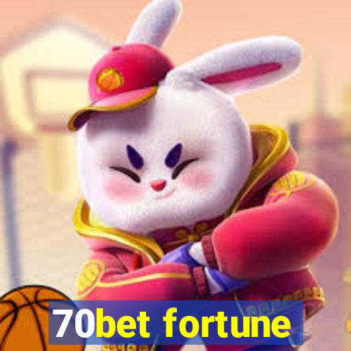 70bet fortune