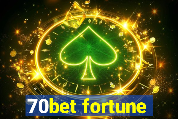 70bet fortune