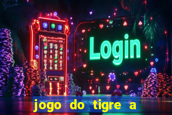 jogo do tigre a partir de 1 real