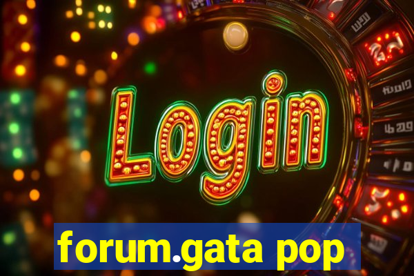 forum.gata pop