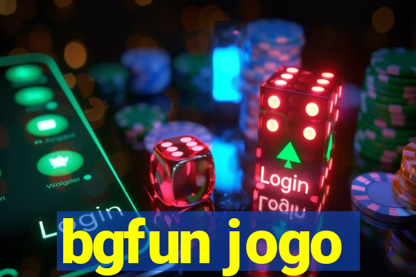 bgfun jogo