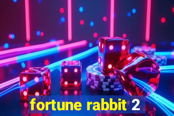 fortune rabbit 2