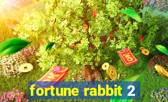 fortune rabbit 2