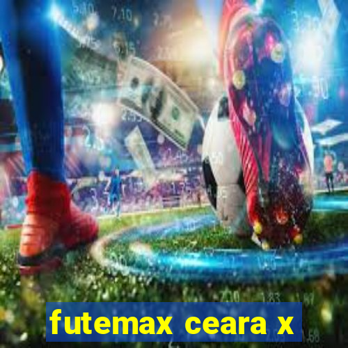 futemax ceara x