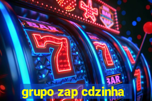 grupo zap cdzinha