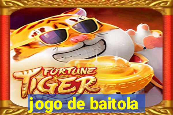 jogo de baitola