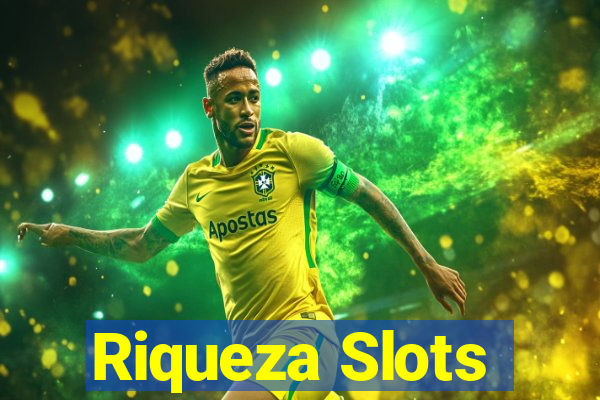 Riqueza Slots