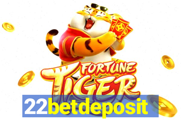 22betdeposit