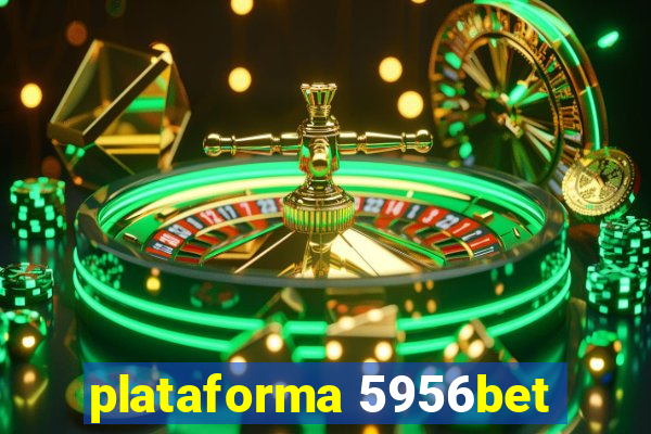 plataforma 5956bet