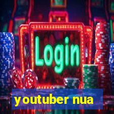 youtuber nua