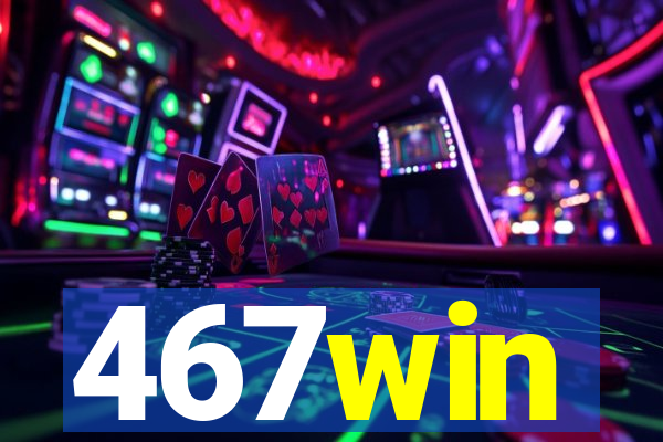 467win