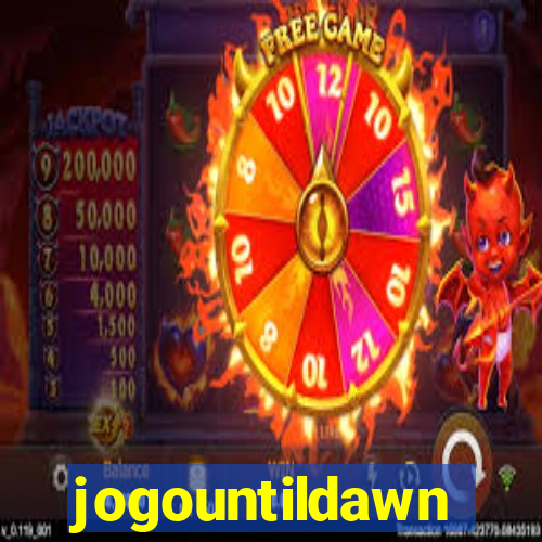 jogountildawn