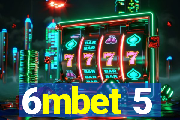 6mbet 5