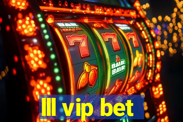 lll vip bet