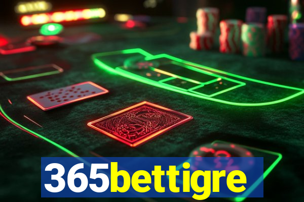 365bettigre