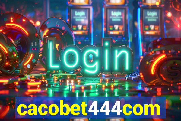 cacobet444com