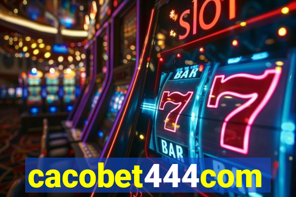 cacobet444com