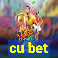 cu bet