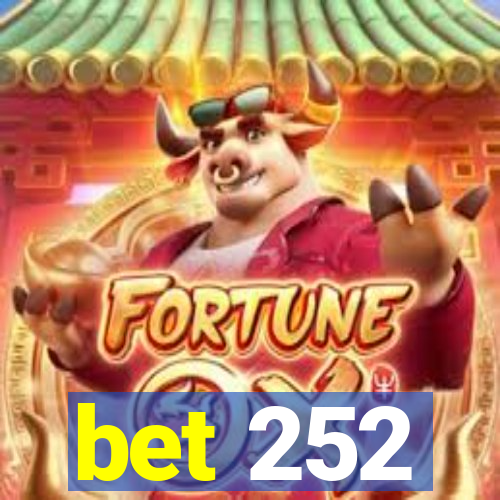 bet 252