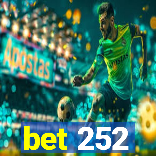 bet 252