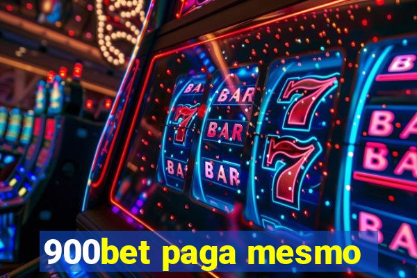 900bet paga mesmo