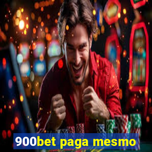 900bet paga mesmo