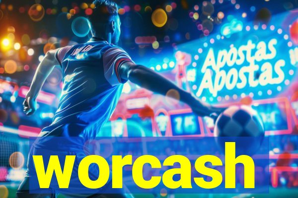 worcash