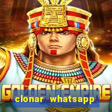 clonar whatsapp pelo email