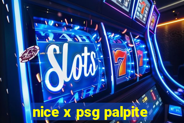 nice x psg palpite