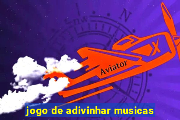 jogo de adivinhar musicas