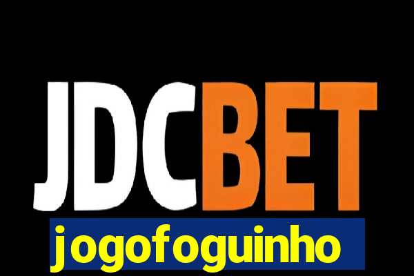 jogofoguinho