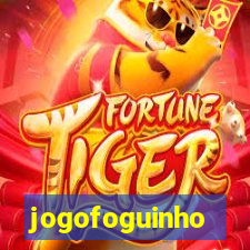 jogofoguinho