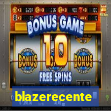 blazerecente