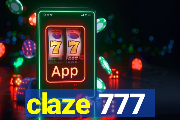 claze 777