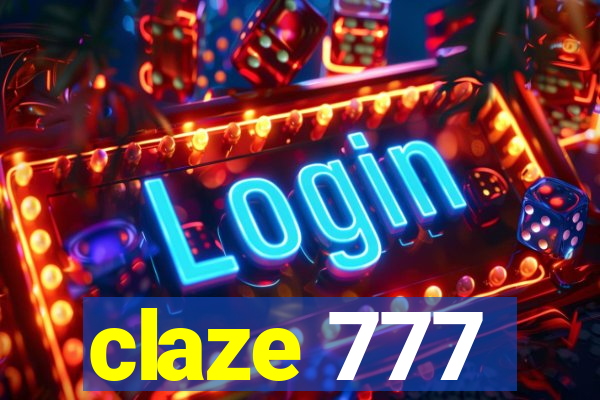 claze 777