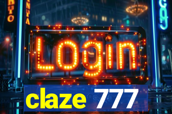 claze 777