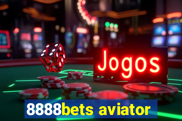 8888bets aviator