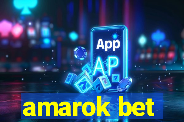 amarok bet